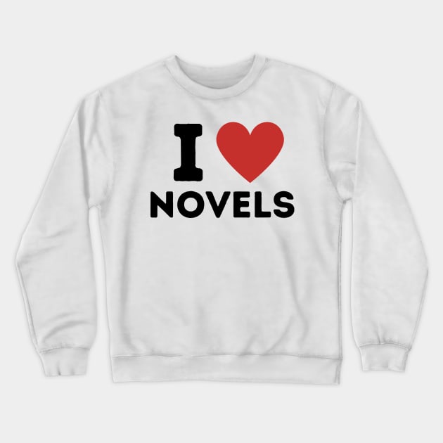 I Love Novels Simple Heart Design Crewneck Sweatshirt by Word Minimalism